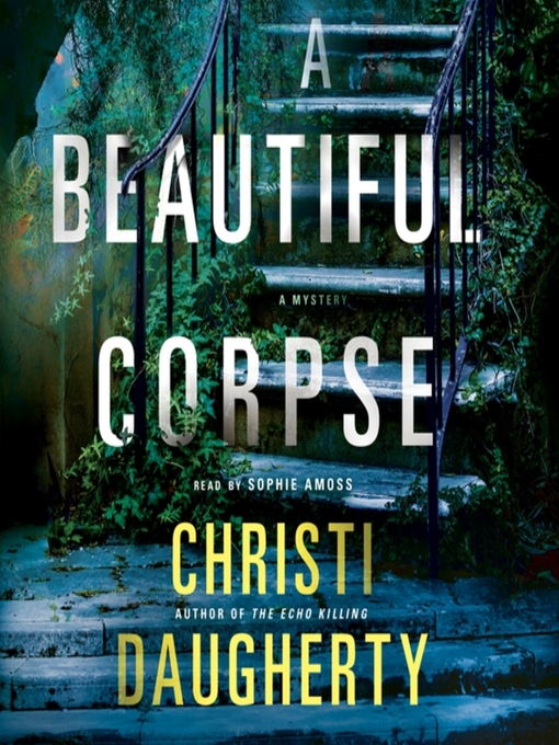 Title details for A Beautiful Corpse by Christi Daugherty - Available